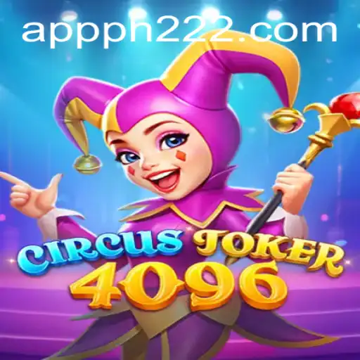 Unveiling CircusJoker4096: A New Gaming Experience with PH222